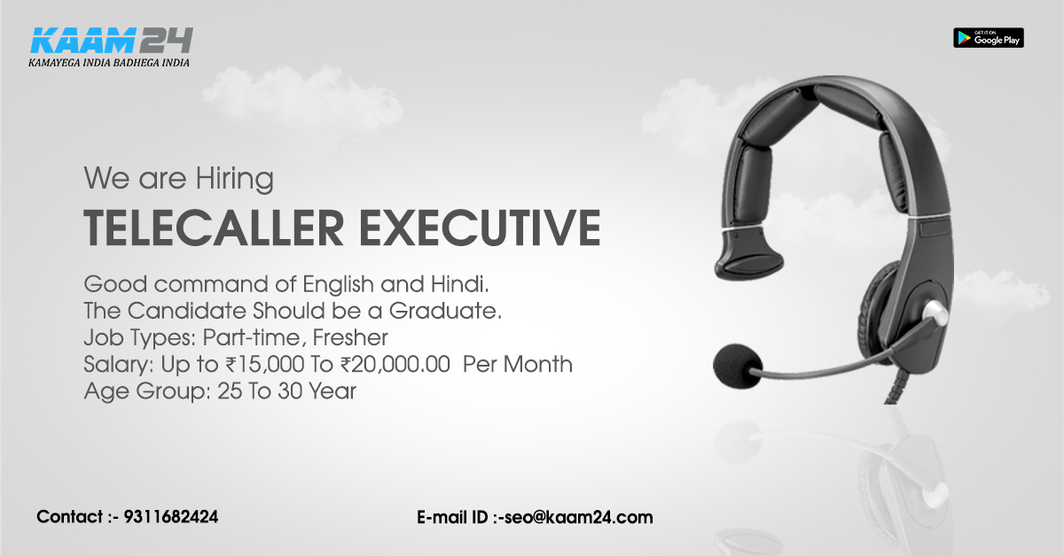 Kaam24Jobs's tweet photo. We are hiring Telecaller Executive
●
●
●
#kaam24 #jobssearch​ #jobs​ #india​ #jobssearchinDelhi​ #jobseeker​ #work​ #resume​ #careers​ #recruiting #Hiring  #nowhiring​ #business​​ #hireemployees​ #hirestaff #Telecaller #vacancy #HR #Callcenter #UrgentRequirement  #Jobindelhi https://t.co/TJTxxqjFqD