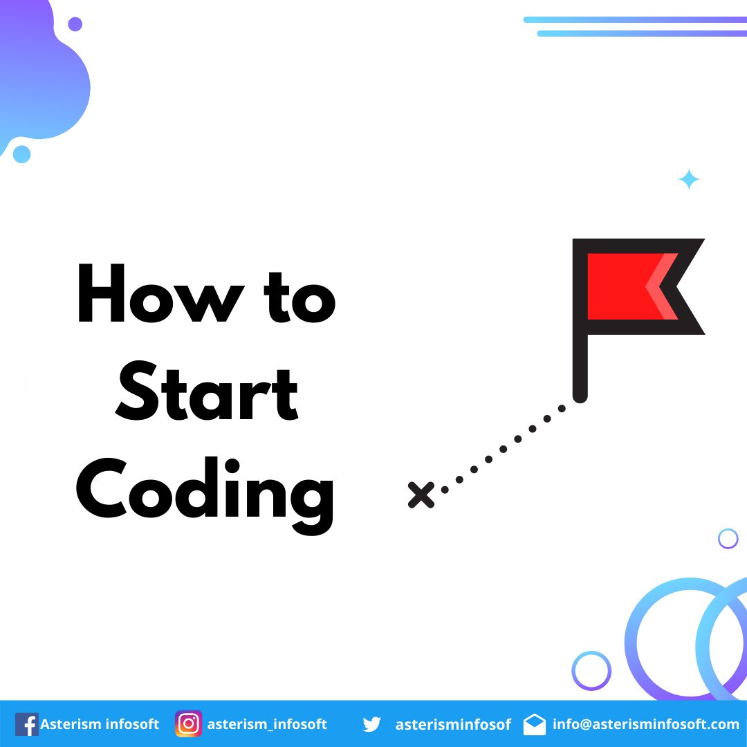 asterisminfosof's tweet photo. How to start coding and become a coder?? #MachineLearning #100DaysOfCode #programming #DEVCommunity #javascript #code #technology #tech #Developer #Coding #WednesdayMotivation #thursdaymorning #thursdayvibes https://t.co/pNGvsi9I5Z