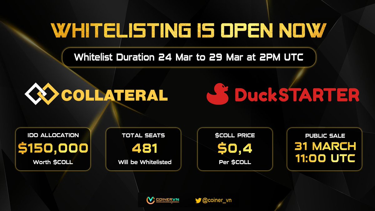 Coiner_VN's tweet photo. 🔥🔥The Collateral DeFi whitelist is now open 

@CollateralDefi - The Complete DeFi Payment Gateway on Polkadot will organize their IDO on DuckSTARTER on Mar 31

The whitelisting will be started on Mar 24. 💪Are you ready DUCKS?⚡️

👉Detail: https://t.co/qehmspSmDL https://t.co/6b9LC2SShM