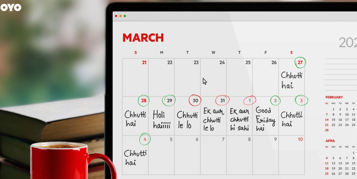 oyorooms's tweet photo. 3 din ki chhutti pe 9 din ki chhutti!! Toh socho mat, boss ko mail daalo. #LongestWeekendEver
26th Mar to 4th Apr ki bookings par Flat 50% off bhi hai, use code: PREBOOK. Click here: https://t.co/0C5KKHiAU5
#Longweekend #Holi #SanitisedStaysAtOYO https://t.co/fPlAyYTfHw