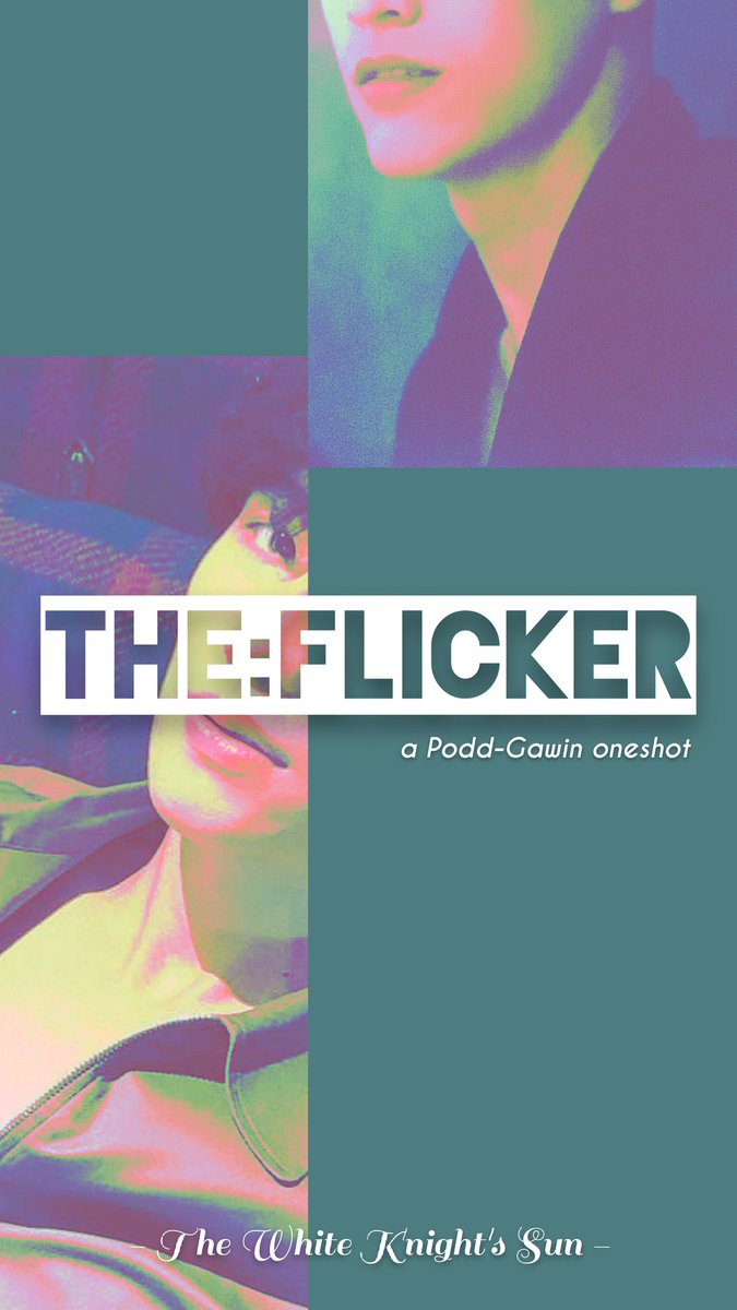 rosepetals_yuji's tweet photo. Podd thought he knows himself the best
He thought he would never need to ask
He thought he would never want something so much

Podd met him,
and everything's changed.

#TheFlicker > https://t.co/h5CC7v4CYj
#PoddSuphakorn
#GawinCaskey
#PoddGawin
#FF
#TheWhiteKnights_Sun
⚠️🔞 https://t.co/J2mgeuHTmN