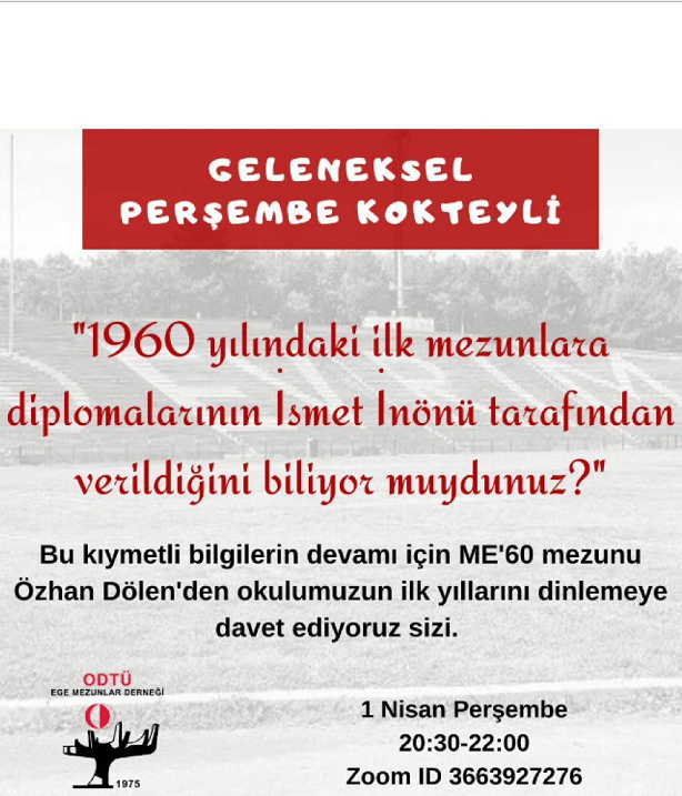 Sevgili ODTÜ’lüler, Aylık Kokteylimiz 1 Nisan akşamı  saat  20:30’da Zoom’ da
Join our Cloud HD Video Meeting
Zoom is the leader in modern enterprise video communications with an easy relia
Us02web.zoom.us
us02web.zoom.us//3663927276?pw…ıRUJZam45WGZObWtpQT09
Şifre: 666666