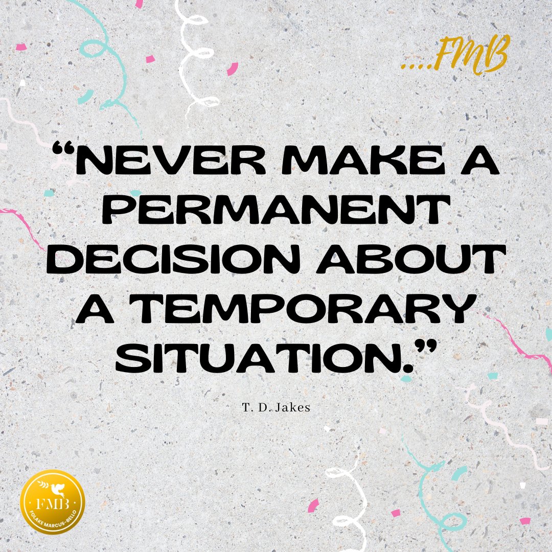 fmarcusbello's tweet photo. Always remember to keep your decisions fluid and sure to make them based on recent conditions and situations.

#FMB #TotusTuus #dailyinspirations https://t.co/Md6w8hWcT6
