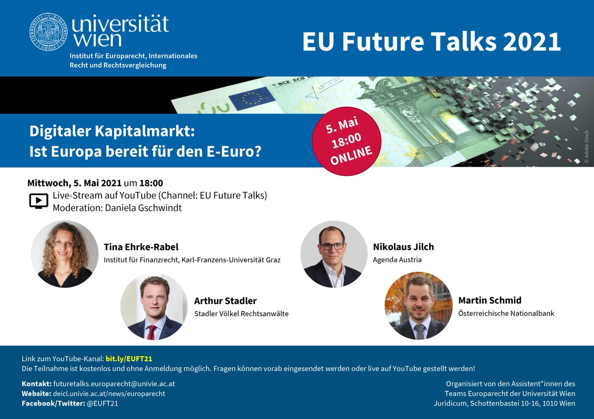 EUFTunivie's tweet photo. Der nächste EU Future Talk folgt am 5. Mai zur Zukunft des digitalen €! 💶📲 Live auf YouTube diskutieren: Tina Ehrke-Rabel (@UniGraz), @JilNik (@AgendaAustria), @Arthur_Stadler_ (Stadler Völkel) &amp; Martin Schmid (@oenb). Nähere Infos: https://t.co/YdDeVlP8FW https://t.co/uCu15bDw4v