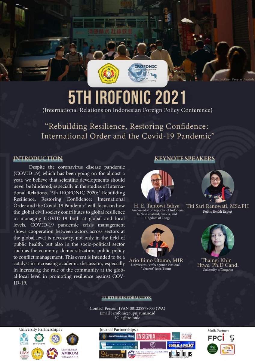 TxtdariHI's tweet photo. Program Studi Hubungan Internasional Universitas Pembangunan Nasional "Veteran" Jawa Timur dengan bangga mempersembahkan 5th IROFONIC 2021 dengan tema "Rebuilding Resilience, Restoring Confidence: International Order and the Covid-19 Pandemic". https://t.co/lv2zJAKxbr