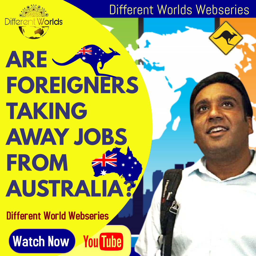 On this Web series, You Can Watch :
"Are Foreigners Taking Away Jobs from Australia"

Watch on youtube - youtu.be/otoi_Mpwb2E. 

Share your stories of diversity and self-discovery below in the comments!
#differentworlds #differentworldswebseries #webseries #Jobs #Australia