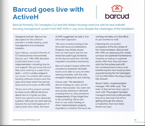 misamsactiveh's tweet photo. Check out our latest feature in @housingtech: Barcud goes live with ActiveH.
Assistant Director of ICT and Business Improvement Gavin Harvey, discusses why Barcud chose #ActiveH and their experience of working with the MIS-AMS team so far: https://t.co/tLFwKHEF14 https://t.co/1oNLqdDrYB