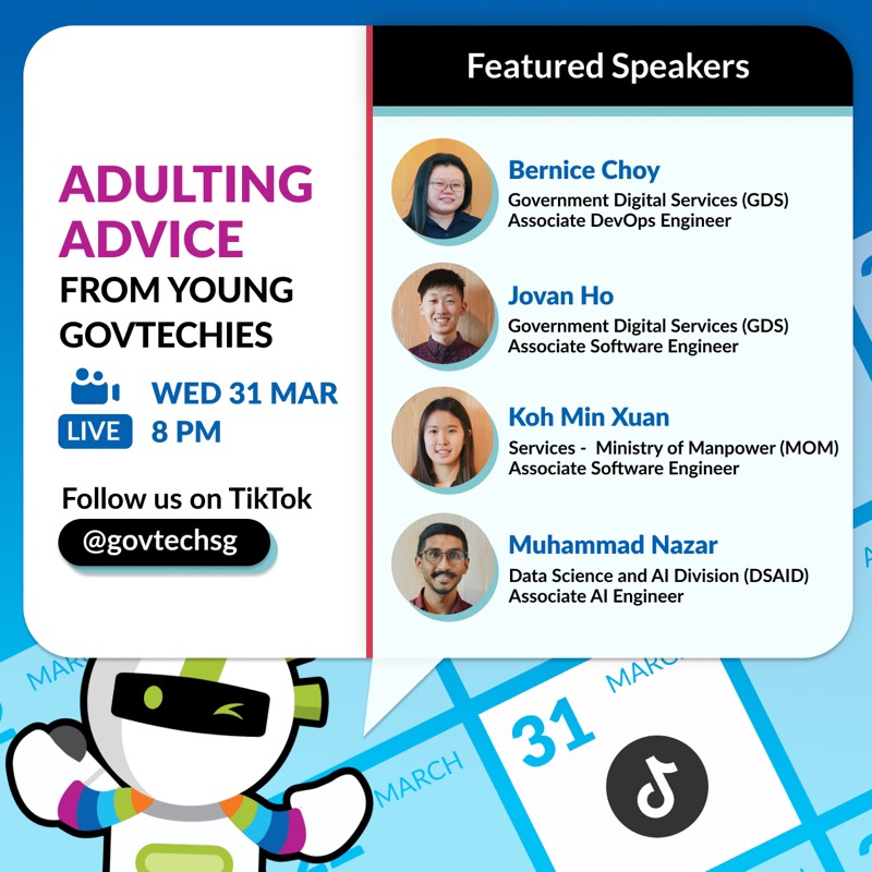 GovTechSG's tweet photo. Catch young GovTechies share candid conversations on #adulting, including job hunting, transitioning to work life and working at GovTech during our first ever TikTok LIVE next Wed, 31 March at 8pm.
Follow us on TikTok: https://t.co/ITRdDWt987
#InsideGovTech #PeopleofGovTech