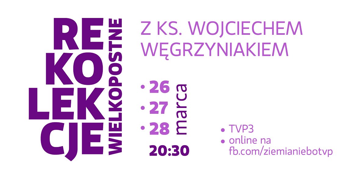 ReligiaTVP's tweet photo. Zapraszamy na #rekolekcje w @TVP 📺
Nauki dla dorosłych, w formie trzech konferencji, wygłosi @xWegrzyniak 📖

Rekolekcje można będzie obejrzeć na żywo w #TVP3 oraz w Internecie poprzez #TVPSTREAM 👉https://t.co/wTXeM8KwnU oraz na 👉https://t.co/vVMPbgxFD9 https://t.co/ag09gqHmju