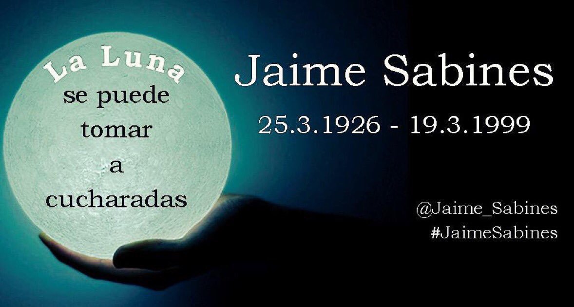 Un día como hoy pero de 1926, nace en Tuxtla Gutierrez, el poeta mexicano #JaimeSabines❤️