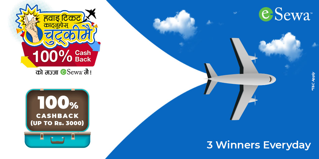 eSewaOfficial's tweet photo. अब हवाइ टिकटमा 100% Cashback!
इसेवाबाट हवाइ टिकट काट्ने ग्राहक मध्य हरेक दिन ३ भाग्यशाली ग्राहकलाई १०० % क्यासब्याक (रू ३००० सम्म) ।

थप जानकारीका लागिः https://t.co/dnxiDl7G4V

#flighttickets #AIRLINESTICKETING #cashback #gocashless https://t.co/cZ9osu0Nch