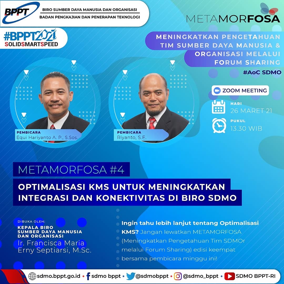 SdmoBppt's tweet photo. #TimSDMO Yuk, ikuti Metamorfosa edisi keempat yang kali ini mengangkat tema "Optimalisasi KMS untuk Meningkatkan Integrasi dan Konektivitas di Biro SDMO"
Jangan sampai terlewat ya! ๐๐
#Metamorfosa
#AoC
#BiroSDMO
#BPPT
#BPPTSolidSmartSpeed
#LetUsMakeBPPTGreat https://t.co/7Q0NItVpcp
