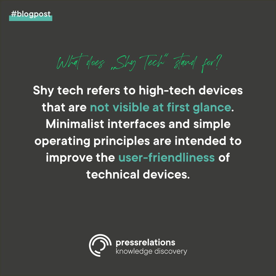 pressrelations's tweet image. #ShyTech is influencing product design #trends in a wide variety of areas. In contrast to #HighTech, shy tech is demonstrating a certain restraint. Find out what this #technology does and what to expect from it: pressrelations.news/ShyTech
