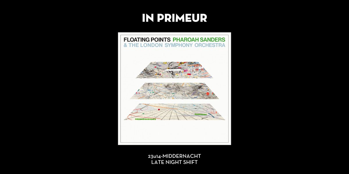 Klara (@klararadio) on Twitter photo In primeur: De nieuwste plaat van <a href="/floatingpoints/">floating points</a> en Pharoah Sanders, in samenwerking met het <a href="/londonsymphony/">London Symphony Orchestra</a>, vanavond integraal te horen op Klara van 23u14 tot middernacht tijdens Late Night Shift met <a href="/bartvanhoudt/">Bart Vanhoudt</a>. In primeur: De nieuwste plaat van <a href="/floatingpoints/">floating points</a> en Pharoah Sanders, in samenwerking met het <a href="/londonsymphony/">London Symphony Orchestra</a>, vanavond integraal te horen op Klara van 23u14 tot middernacht tijdens Late Night Shift met <a href="/bartvanhoudt/">Bart Vanhoudt</a>.