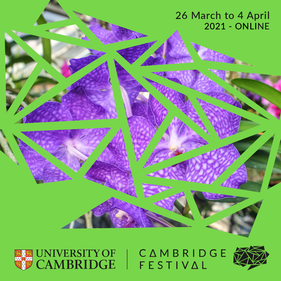 The joy of the Cambridge Festival is that it is free to all. We will not charge you to attend our events.

You can search for the event you would like to attend in the programme on our website where all booking information is provided: festival.cam.ac.uk