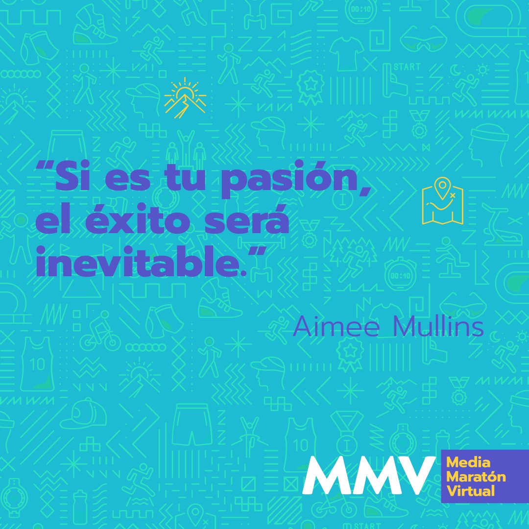 MaratonVirtual's tweet photo. Llénate de pasión #FraseDelDia https://t.co/6hbdbw240P