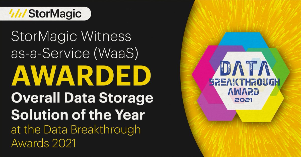 StorMagic's tweet photo. StorMagic’s Witness as-a-Service (WaaS) product was recognized as the “Overall Data Storage Solution of the Year” in the 2021 #DataBreakthroughAwards. We are so honored and excited to be selected as a winner in this year's program! https://t.co/cehbH7gFYI @data_awards https://t.co/EO5rcEXH4Y