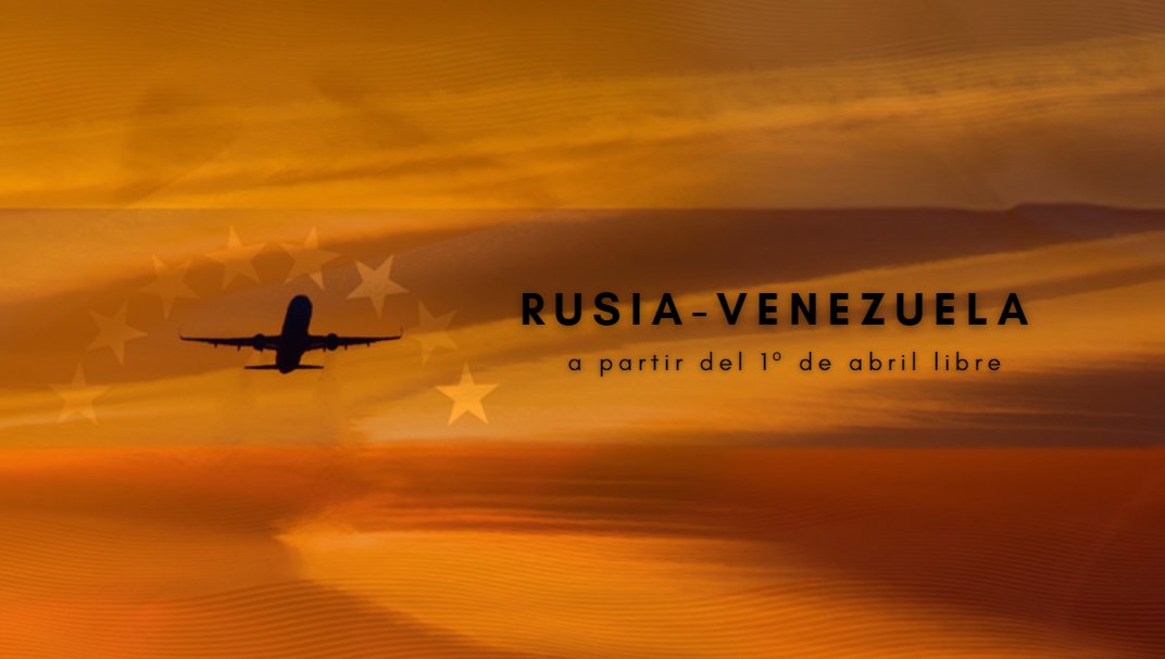 EmbajadaRusaVen's tweet photo. #Rusia tomó la decisión de abrir la ruta aérea✈️con #Venezuela a partir del 1º de abril!

🇷🇺🇻🇪 Está previsto que los vuelos desde #Moscú a #Caracas se realizarán dos veces a la semana. Vaya @LAConviasa! 

Ya te sientes la emoción del viaje? https://t.co/paijr7lZUc