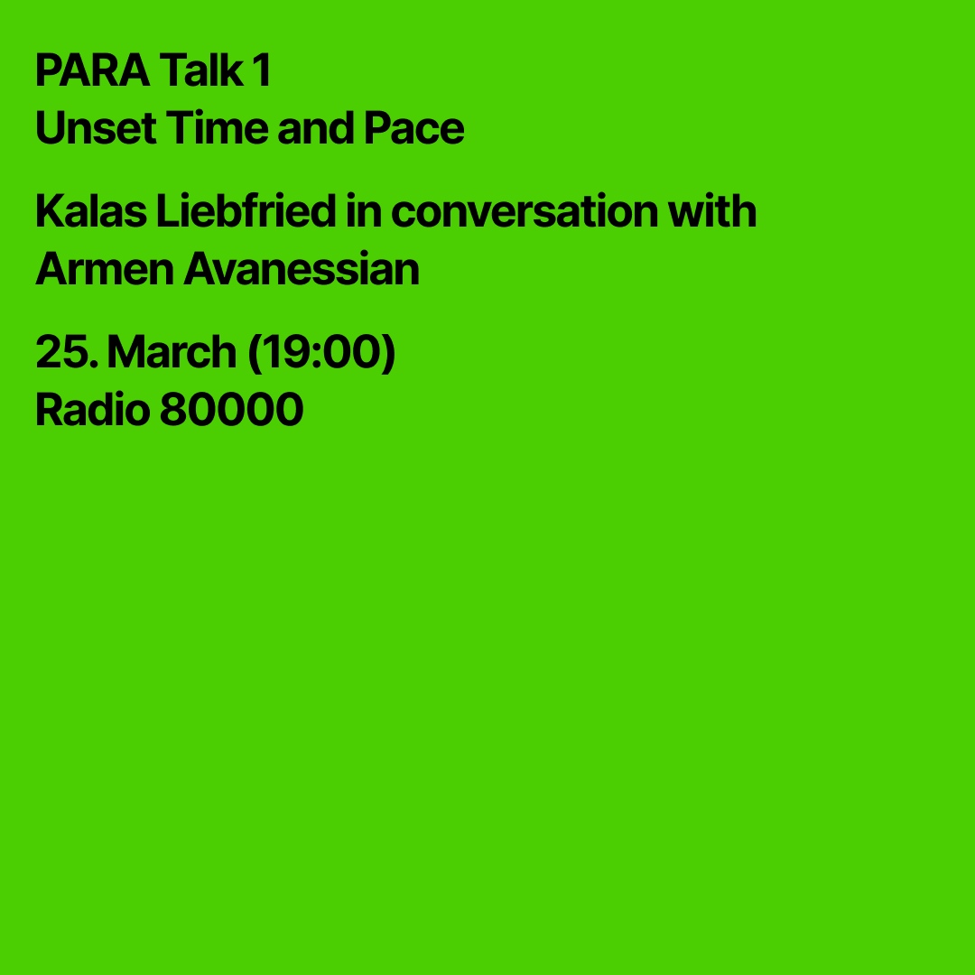 paraparasitic's tweet photo. ‘PARA - Unset Time and Pace’ Exhibition opening -  today at 19:00 (CET) via https://t.co/r5gg27oggn

The PARA discursive program takes the format of conversations between participating artists and theorists, with a focus on three main topics: Time, Voices and Self-empowerment. https://t.co/61KLrsuGfI