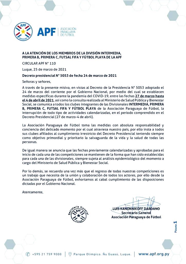 🔴 Comunicado 

📃 Circular de la Asociación Paraguaya de Fútbol a todos los miembros de la División Intermedia, Primera B, Primera C, Futsal FIFA y Fútbol Playa.

⚠ Acatamiento del Decreto presidencial N° 5053.