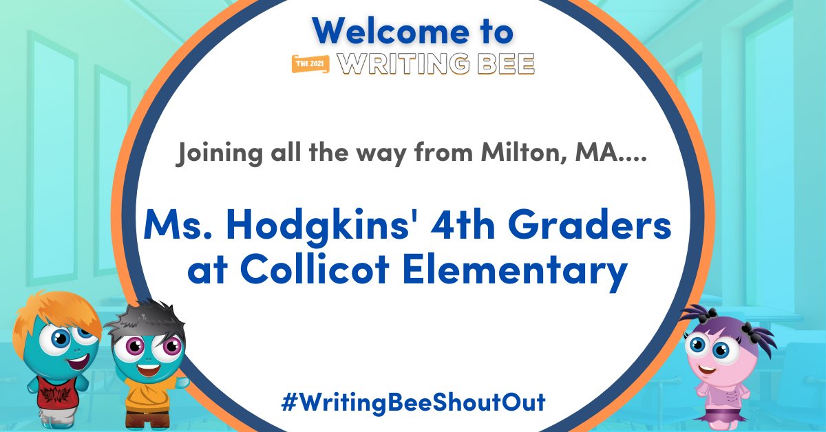boomtasticusa's tweet photo. Welcome to the imaginative writers in Ms. Hodgkins' class from #Milton, #Massachusetts to the 2021 #Boomwriter Writing Bee! If you would like to sign up your class for our FREE #WritingBee, please visit: https://t.co/5IiEJ59EAv #WritingBeeShoutOut https://t.co/MUvLShcrQa