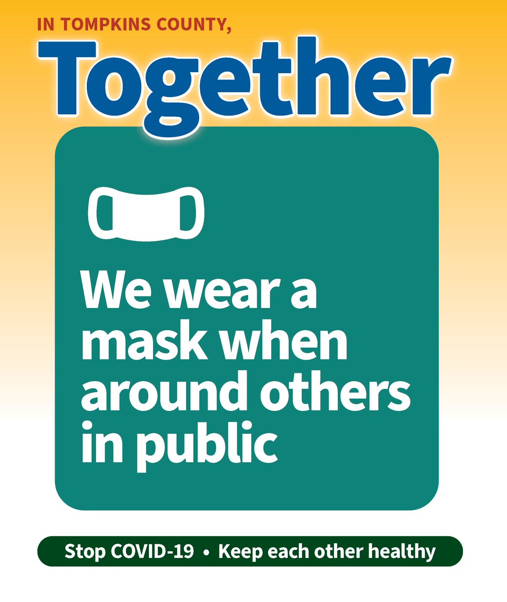 TCWholeHealth's tweet photo. In Tompkins County, Together:
We wear a mask when around others in public.
Stop COVID-19 * Keep each other healthy
Learn more at: https://t.co/ewQNt4Tk07
#TompkinsTogether
#WearAMask
#MasksAreGorges
#twithaca https://t.co/qTTaa8hIlK
