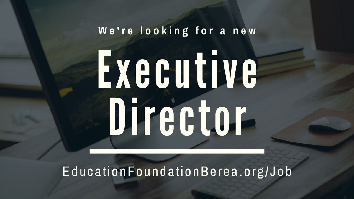 The Education Foundation is looking for a new executive director. For vacancy posting details, go to:
educationfoundationberea.org/job