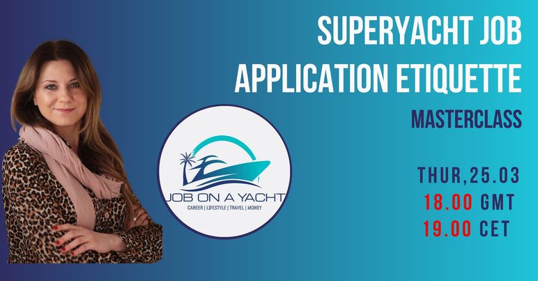 YachtJob's tweet photo. @Dockwalk Masterclass 
Superyacht Job Application Etiquette 
Come and learn what to do to stand out from the crowd
THURSDAY 7pm GMT or 3pm New York time 
https://t.co/N1L9bADRZ9
#superyacht #yachting #BelowDeck #yachts #dockwalk #crew #yachtcrew #belowdeckmed #Jobs #CV https://t.co/YOfYhRgAlk