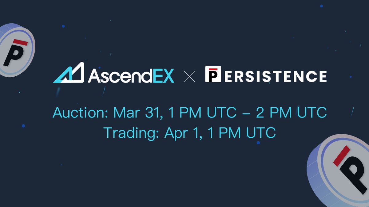 AscendEX_'s tweet photo. 🔥New listing🔥

AscendEX is thrilled to announce the #AUCTION &amp; listing for @PersistenceOne under the trading pair of #XPRT/#USDT!

🕑Auction➡️Mar 31 @ 1:00 p.m. UTC 
🕑Deposit➡️Mar 31 @ 2:00 p.m. UTC
🕑Trading➡️Apr 1 @ 1:00 p.m. UTC

Details 👉https://t.co/yfYPeTVHPw https://t.co/Z0QRBS57EO