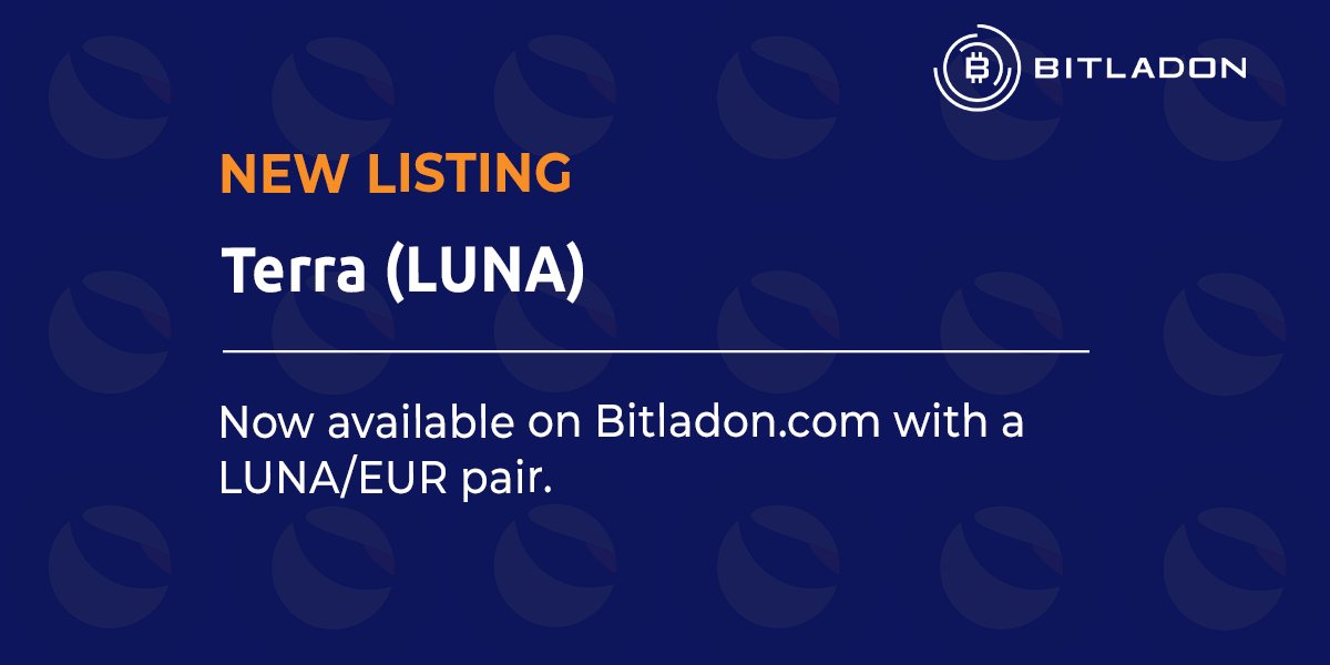 Bitladon (@bitladon) on Twitter photo 📢 NEW LISTING!
<a href="/terra_money/">Terra 🌍 Powered by LUNA 🌕</a> $LUNA is now available on bitladon.com/terra with a LUNA/EUR pair. 📢 NEW LISTING!
<a href="/terra_money/">Terra 🌍 Powered by LUNA 🌕</a> $LUNA is now available on bitladon.com/terra with a LUNA/EUR pair.
