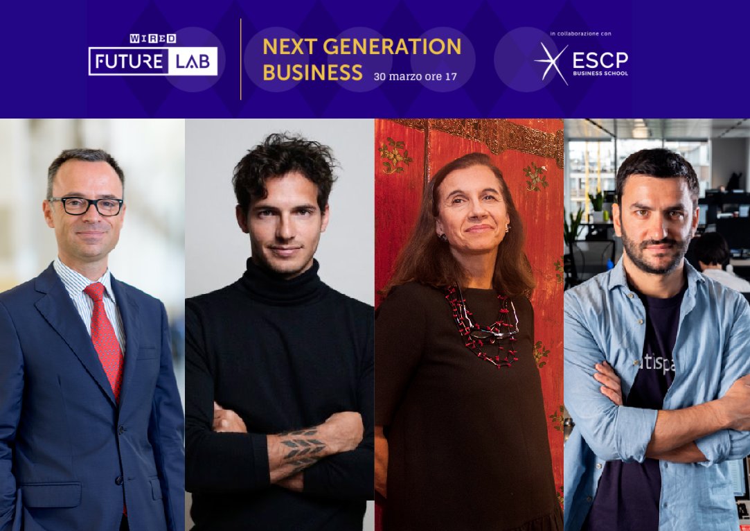 ESCP_bs's tweet photo. Next Generation Business: @FRattalino @RiccardoPozzoli @marinasalamon1 e @AlbertoDalmasso parleranno di leadership nel primo appuntamento di #WiredFutureLab, il nuovo format lanciato da @wireditalia, in programma il 30 marzo in streaming.

👉 https://t.co/DMfp79Zv5T https://t.co/ybsOdeRjD6