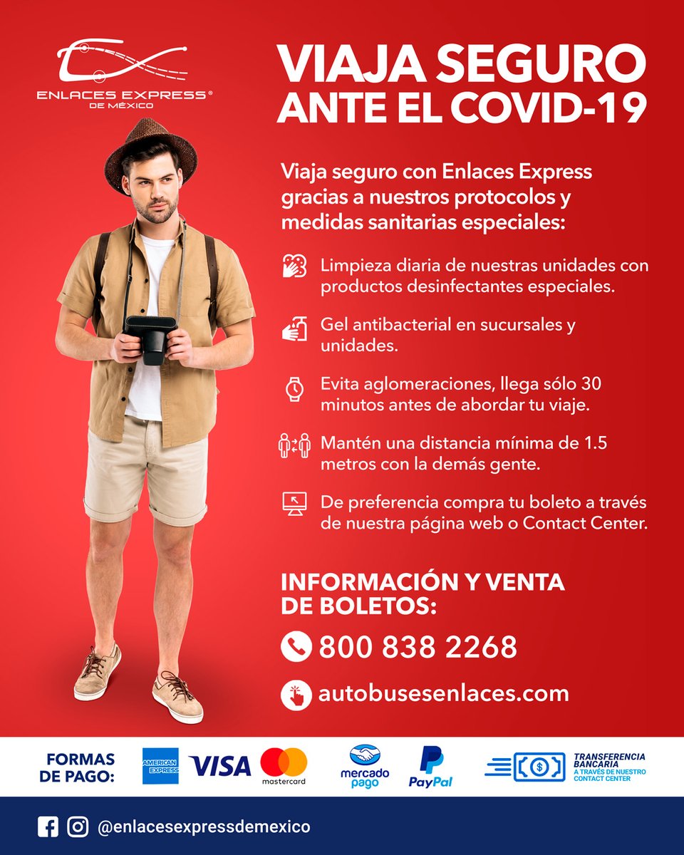 DeEnlaces's tweet photo. Con Enlaces Express viajas seguro, nos preocupamos por tu bienestar y no bajamos la guardia ante el COVID-19.

Contact Center
📞 800 838 2268
WhatsApp
📱 56 2621 3696
En línea:
💻  https://t.co/g0UNUp0qX1

#EnlacesExpress #TurismoMéxico #ConoceMéxico #VisitMexico  #COVID19 https://t.co/KBJ3zG5gvY