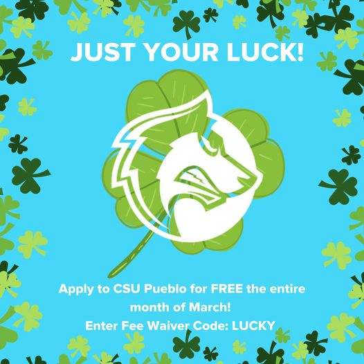 CSUPAuxServ's tweet photo. 🐾🐺Have you applied to CSU Pueblo? It is not to late to waive the @CSUPueblo application fee!! CODE: LUCKY is good the entire month of March. More info: https://t.co/z7l6E9I6JA 🐾🐺@D70tracks  🐾🐺@district60utc https://t.co/2ayEGPD81l