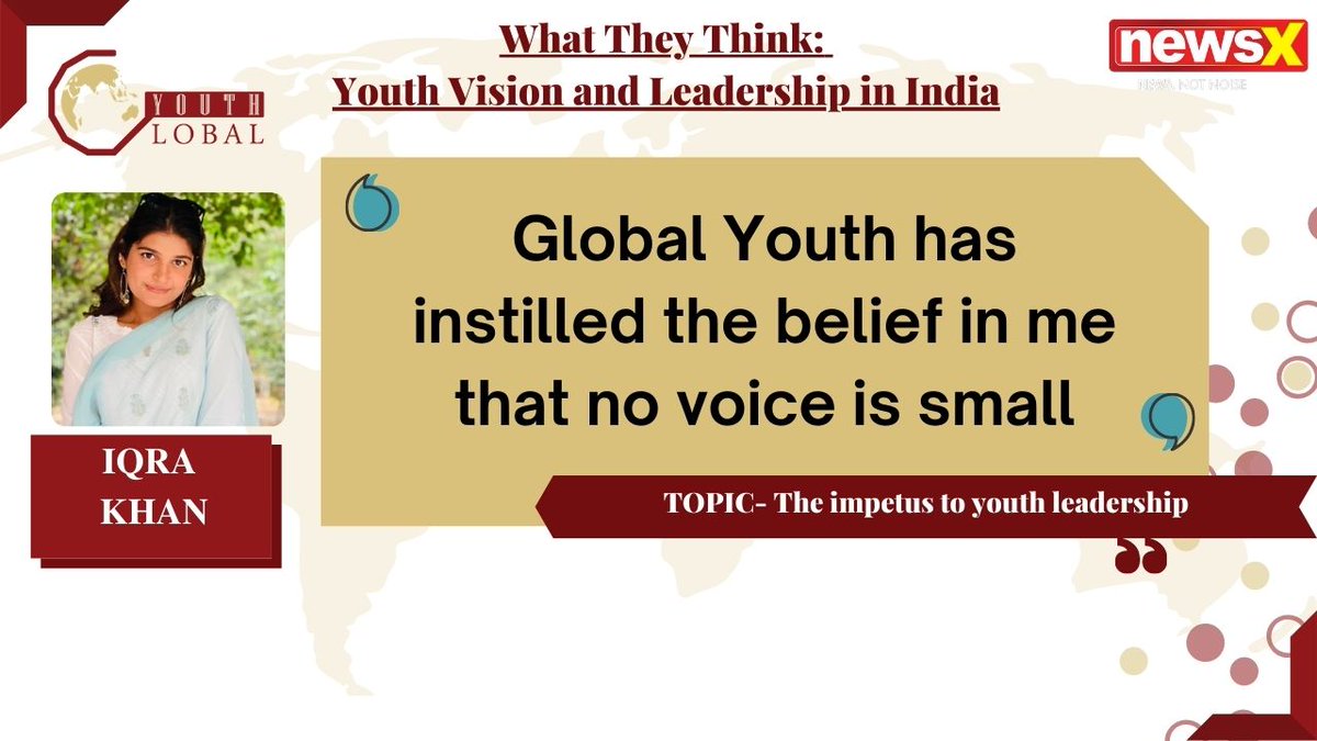 NewsX's tweet photo. #WhatTheyThink 'Global Youth has instilled the belief in me that no voice is small': Iqra Khan On The Impetus To Youth Leadership
@globalyouthind https://t.co/En4L8YL2cX
