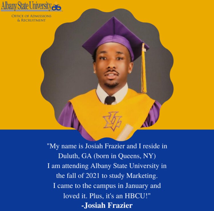 Today we would like to congratulate Mr. Josiah Frazier on his acceptance to #ASU! Frazier will be attending #AlbanyState this Fall and will be majoring in Marketing!!! #ChooseASU 💙💛