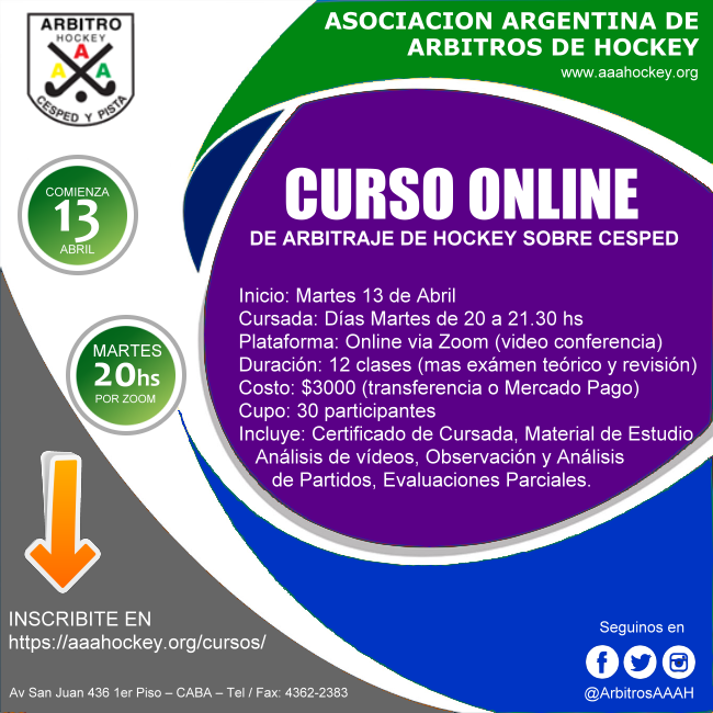 Nuevo curso online para comenzar el 2021 con todo. Será en el mes de Abril y comenzará el día 13 con cursadas los días Martes a partir de las 20hs. Inscripción en aaahockey.org/cursos/