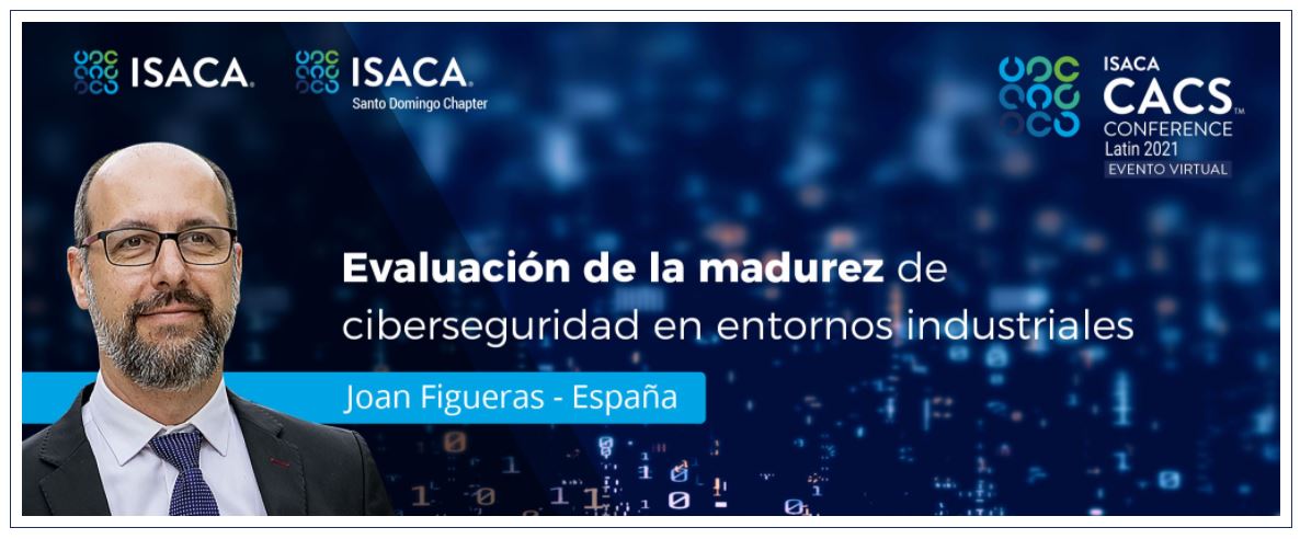 JoanFiguerasT's tweet photo. Un gusto y un honor haber participado hoy en ISACA #LatinCACS 2021 hablando de ciberseguridad industrial. Gracias a los amigos de @isaca_rd por la estupenda organización y gracias a @govertis @info_CCI @ISACABCN por su apoyo. #LatinCACS2021 @ISACANews https://t.co/KO3QfEFZLZ