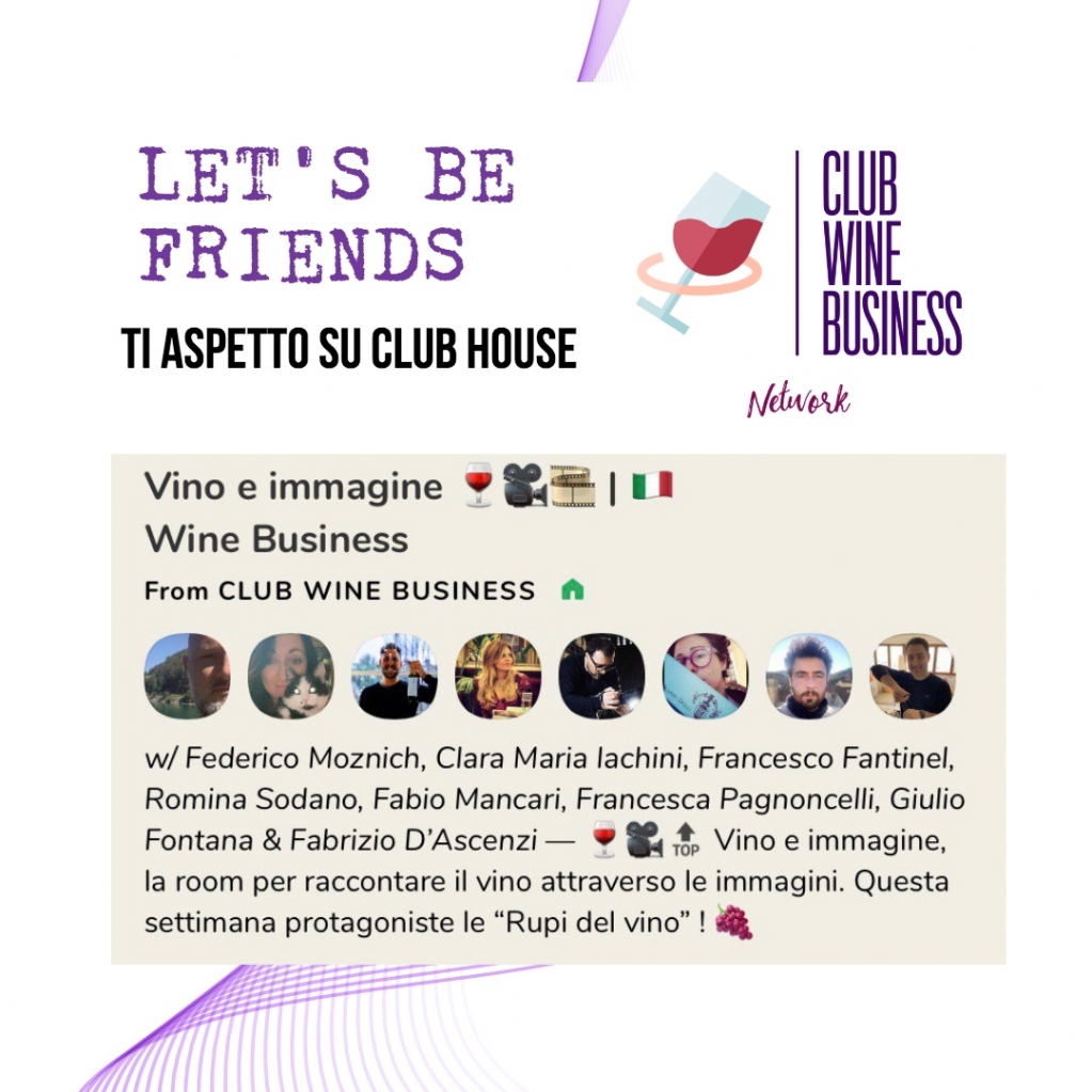 ClubWineBusine2's tweet photo. Siamo #LIVE su #ClubHouse @joinClubhouse con @FedericoMoznich   Vino e Immagine! La room per raccontare il vino attraverso le immagini!  #wine #enologia 
@RominaSodano @ClarettaBlu @francefantinel @FabrizioDA @MoscatoScanzoPF @vale_mantovale https://t.co/kMNmOvlKe5
