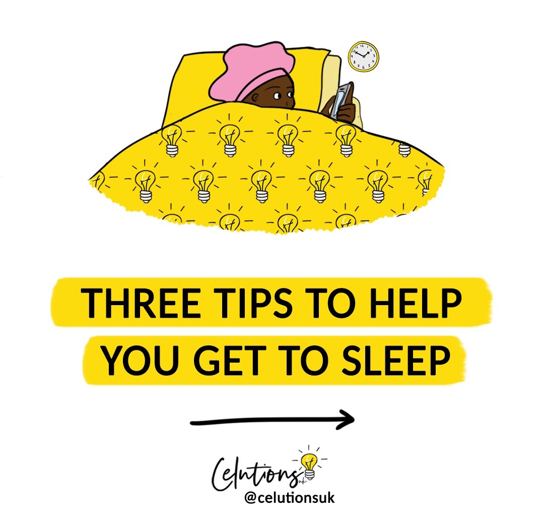 CelutionsUk's tweet photo. 3 tips to help you get to sleep👇🏾 https://t.co/44n0MsKTYQ