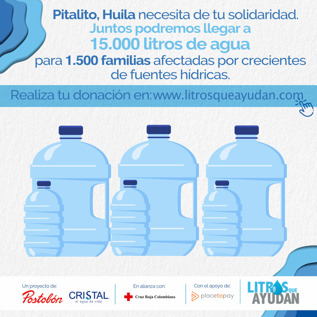 Pitalito, Huila esta en emergencia y necesita 15.000 litros de agua, para ayudar a más de 1.500 familias afectadas. Ingresa a litrosqueayudan.com y haz tu aporte para que muchas familias puedan consumir agua potable.

 #DonaLitros #LitrosQueAyudan