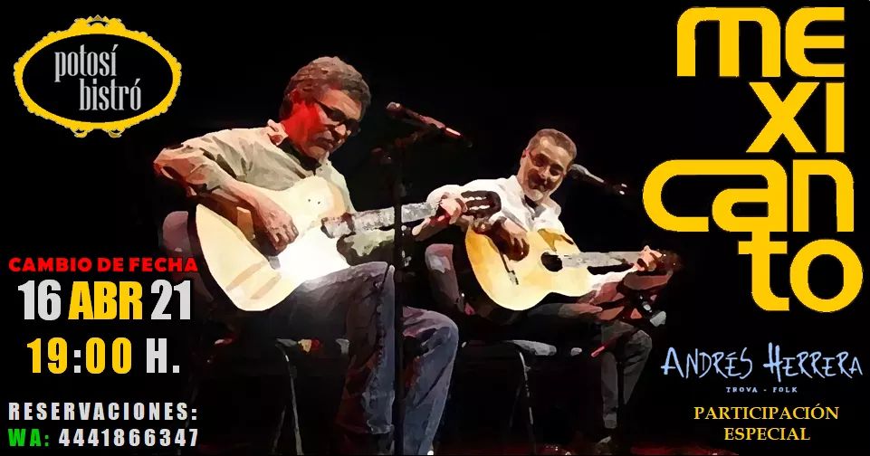 potosibistro's tweet photo. @duetomexicanto, presencial, ABRIL 16.
¡QUEDAN POCOS LUGARES!
TODAS LAS MEDIDAS SANITARIAS
Info: WA. 4441866347
#potosibistro #mexicanto #davidfilio #sergiofelix #trova #cantonuevo #canciondeautor #cantautor #cocinadeautor #comidapotosina #sanluispotosi #slp #conciertoenvivo https://t.co/BJtolg07Wx