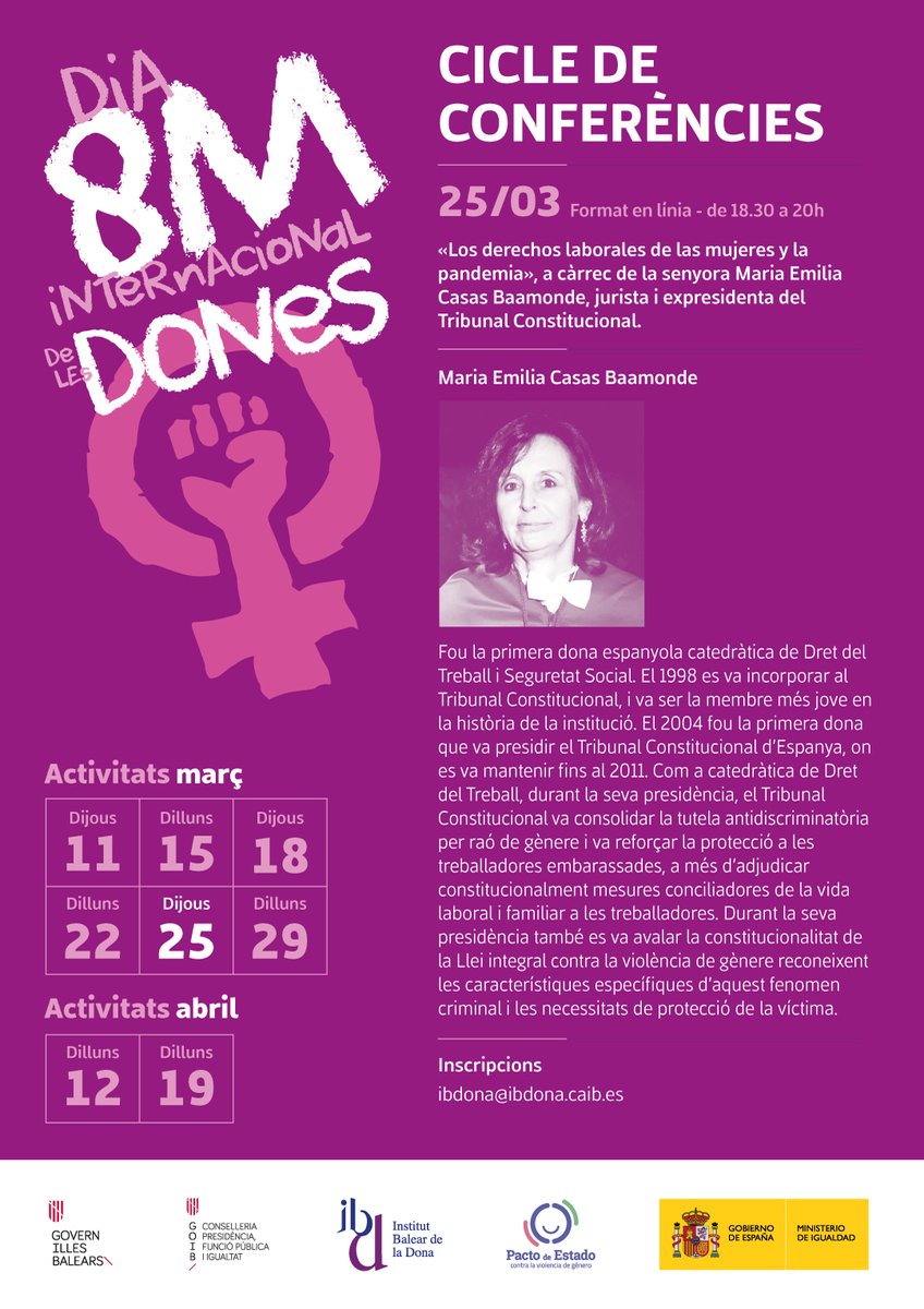 PresidenciaGOIB's tweet photo. Avui, a partir de les 18:30, us esperam a la conferència organitzada per
@IB_Dona «Los derechos laborales de las mujeres y la pandemia», a càrrec de Maria Emilia Casas Baamonde. En directe aquí :https://t.co/Q3WjpUOKRH contrassenya IbDona25032021
#8MBalears #8M2021 https://t.co/CvpdxcZ2aZ