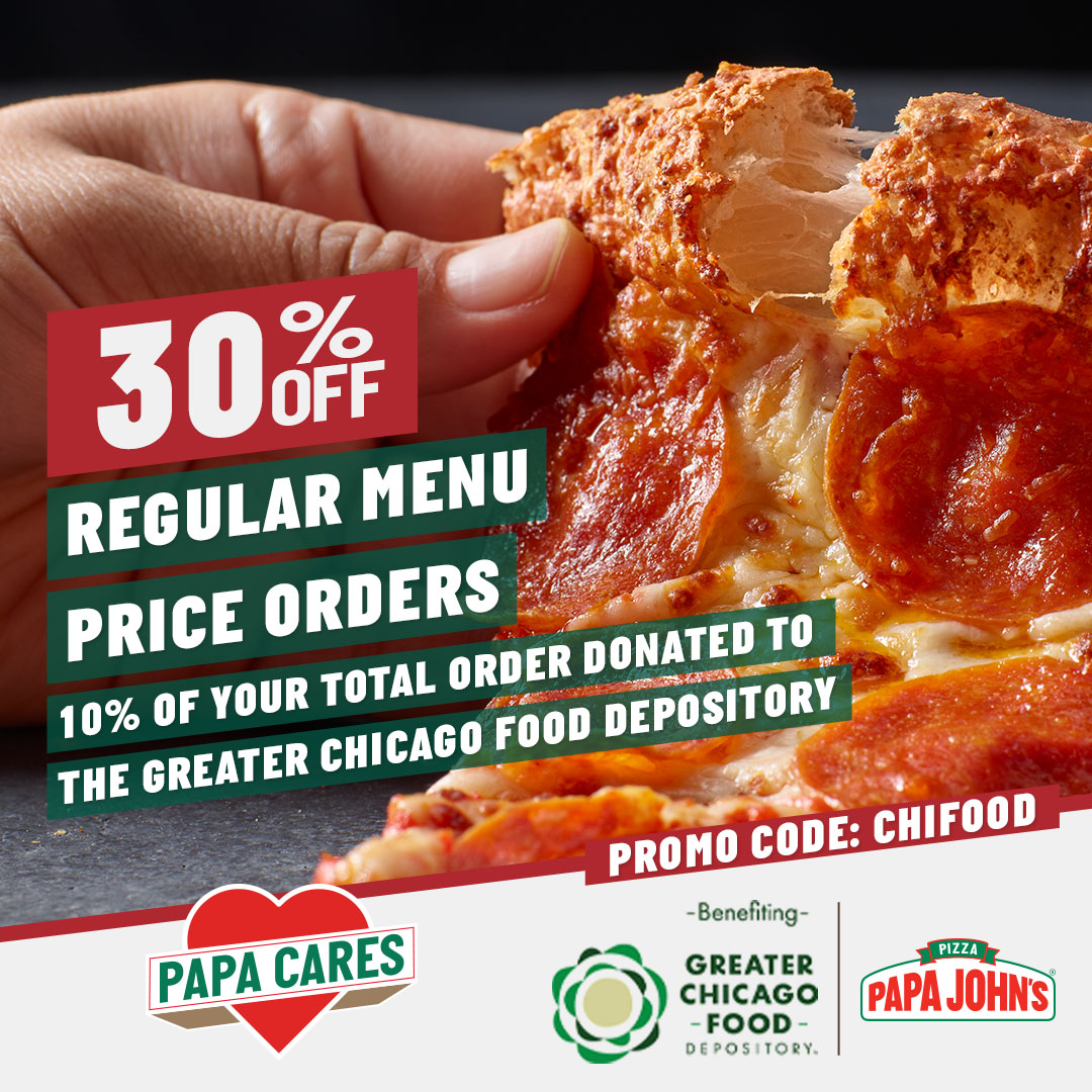 PapaJohns_Chi's tweet photo. Eat good and do good! Place an order using promo code CHIFOOD and receive 30% off your bill! 10% of your total will be donated to the @FoodDepository ♥️ https://t.co/chiUkRKMVa https://t.co/Mjr6LBicMM