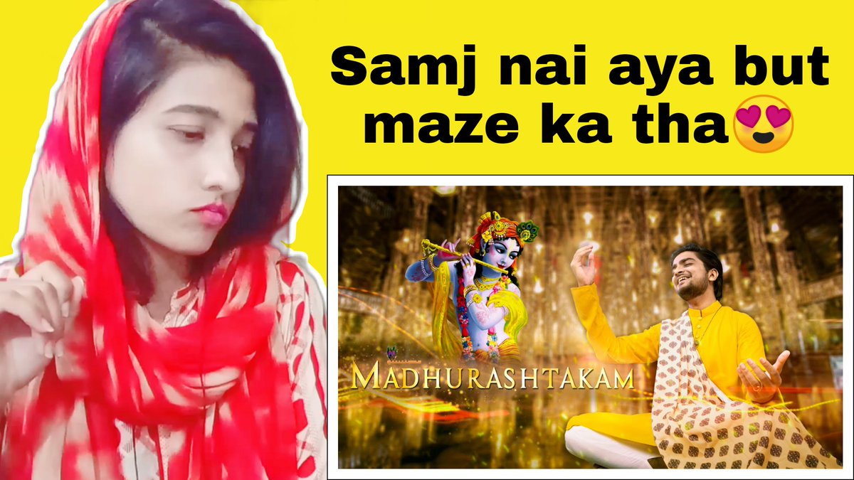 AmbreenSaiqa's tweet photo. Pakistani Reaction on Agam_Madhurashtakam__Adharam_Madhuram_Krishna_Janmashtami
https://t.co/Yw40ggslD2 https://t.co/OjBHj6crlx
