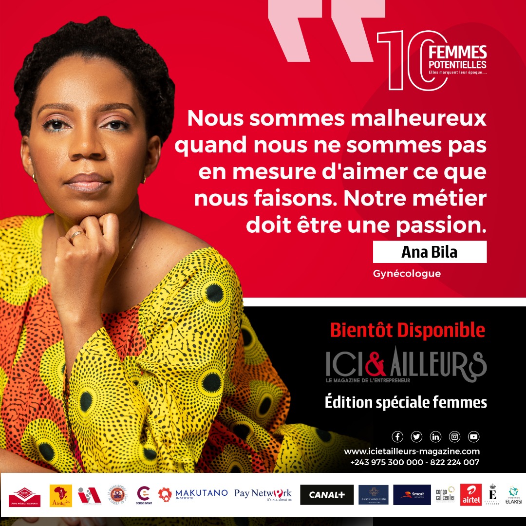 RDCJobDays's tweet photo. Ana Bila, 
gynécologue de profession, est l'une des 10 femmes potentielles 2021 à retrouver dans le nouveau numéro du Magazine Ici et Ailleurs.
Prenez rendez-vous à la sortie officielle du Magazine pour lire l'intégralité de son article. 
@LFUTCFM https://t.co/NG6JVrI5Hu