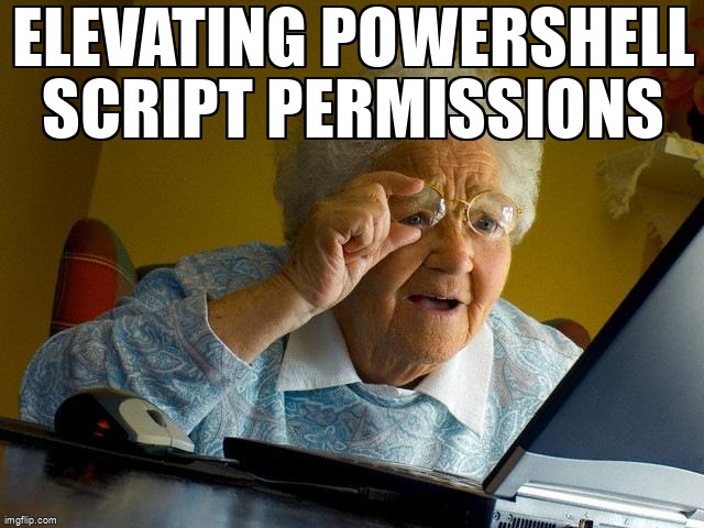 overflow_meme's tweet image. Elevating PowerShell script permissions stackoverflow.com/questions/6679… #powershellremoting #powershell