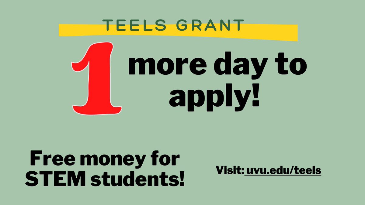 EngagedLearnUVU's tweet image. ATTENTION STEM STUDENTS: Tomorrow is the last day to apply for the TEELS grant. Submit your application for a chance to receive funding. 📚💵