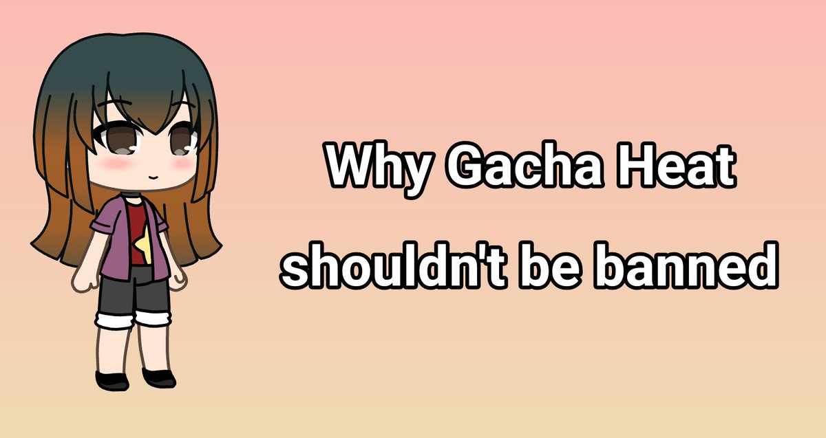former bait acc, read pinned on Twitter "why gacha heat shouldn't be