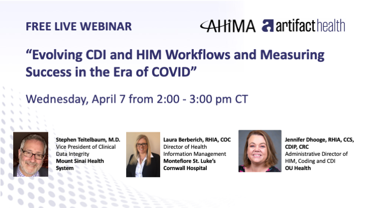 ArtifactHealth's tweet photo. Join @AHIMAResources  and our partners from @MountSinaiNYC, @MontefioreSLC, and @OUHealth as they discuss the evolution of CDI and HIM due to the #COVID19 pandemic. Register here https://t.co/7YnfiYyJVv https://t.co/BGAcfPhXol