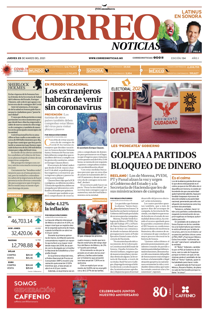 NoticiasCorreo's tweet photo. EDICIÓN DE HOY: https://t.co/lwnWgFacGZ  *Partidos reclaman a @ClaudiaPavlovic el dinero para el @IEESonora * @Enrique_Clausen anuncia que extranjeros tendrán que comprobar negatividad de Covid en Semana Santa *La inflación en marzo sube 4.12% * @brozoxmiswebs y @CarlosLoret https://t.co/gBlgYUnQIf